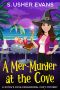 [Witch's Cove Paranormal Cozy Mystery 01] • A Mer-Murder at the Cove